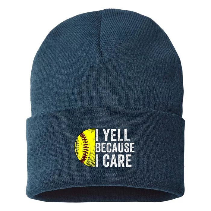 I Yell Because I Care Softball Pride Softball Proud Mom Proud Dad Proud Parent Sustainable Knit Beanie