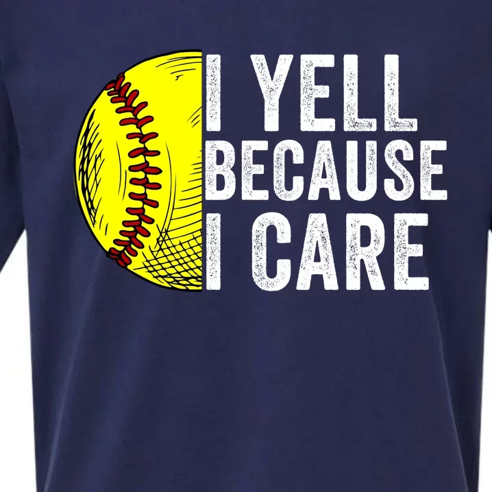 I Yell Because I Care Softball Pride Softball Proud Mom Proud Dad Proud Parent Sueded Cloud Jersey T-Shirt