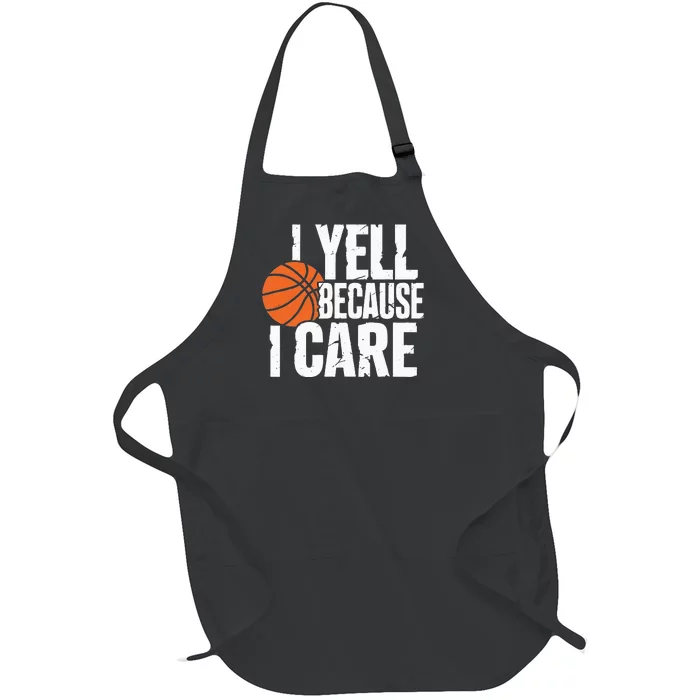 I Yell Because I Care Funny Basketball Full-Length Apron With Pocket