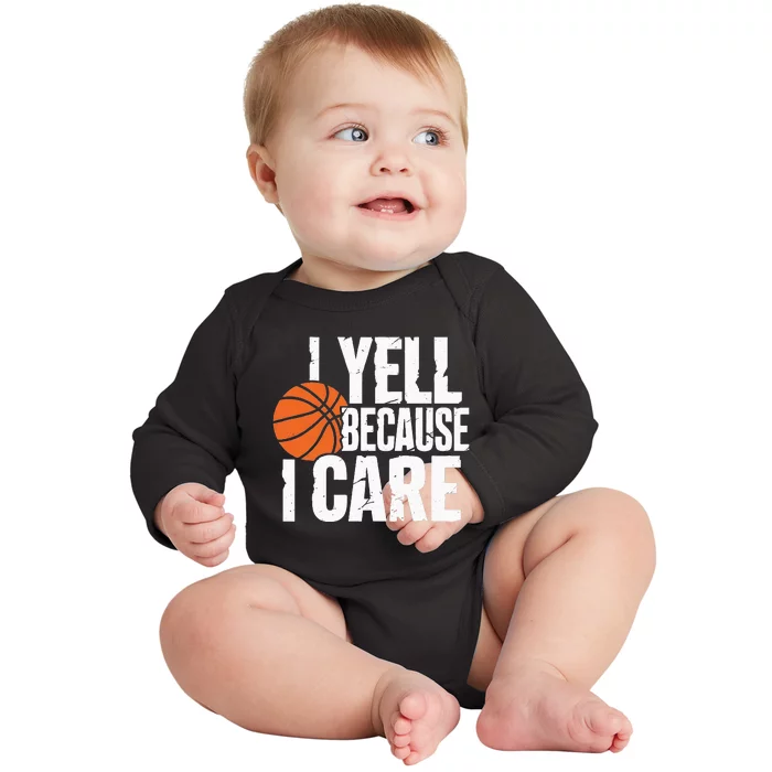 I Yell Because I Care Funny Basketball Baby Long Sleeve Bodysuit