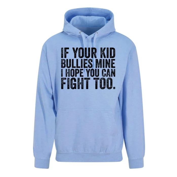 If Your Bullies Mine I Hope You Can Fight Too Vintage Meaningful Gift Unisex Surf Hoodie