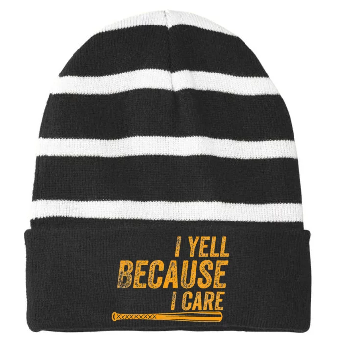 I Yell Because I Care Baseball Softball Dad Mom Striped Beanie with Solid Band