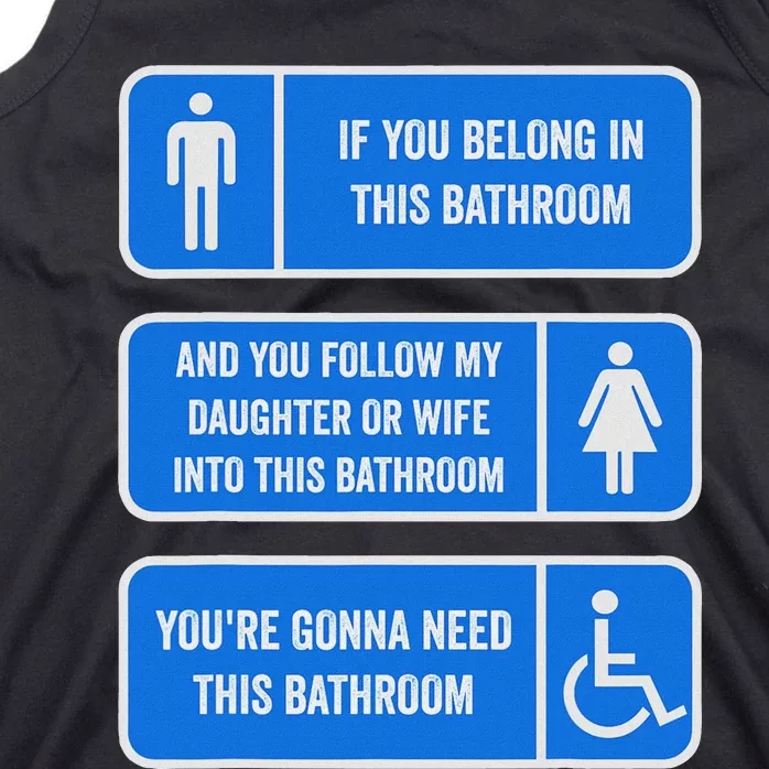 If You Belong In This Bathroom Follow My Daughter Tank Top