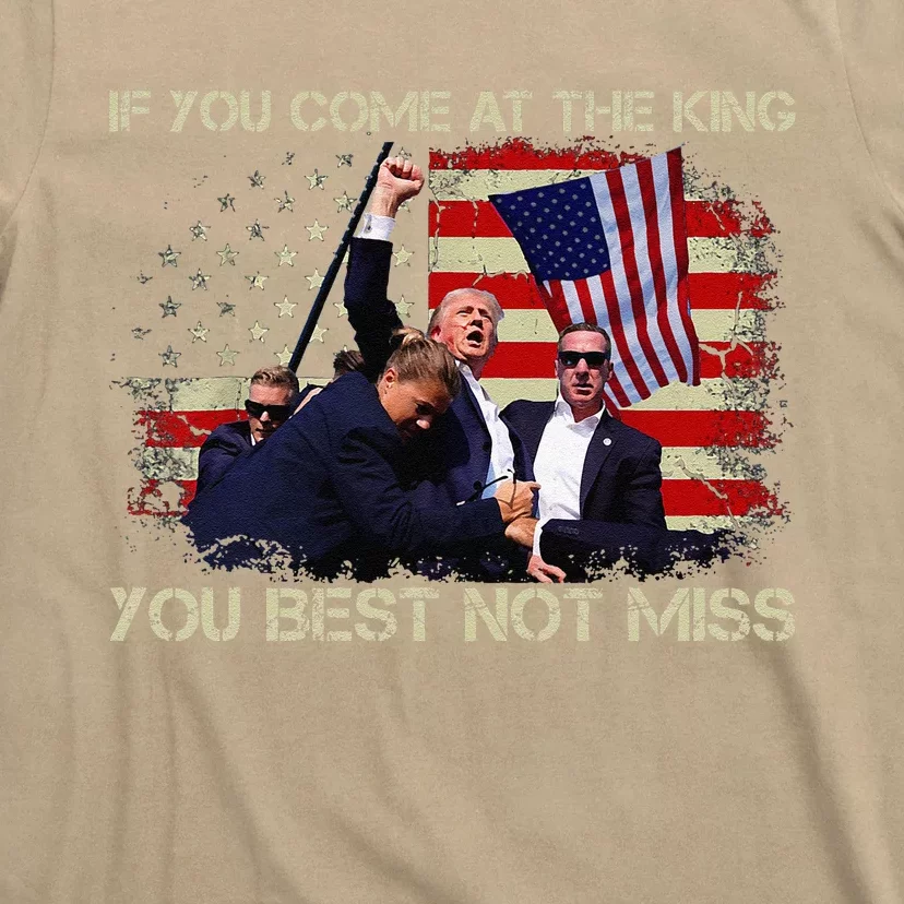 If You Come At The King You Best Not Miss T-Shirt