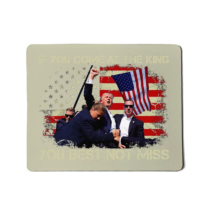 If You Come At The King You Best Not Miss Mousepad