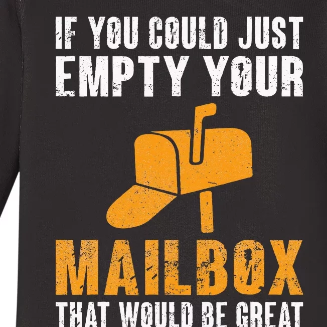 If You Could Just Empty Your Mailbox Funny Postal Employee Baby Long Sleeve Bodysuit