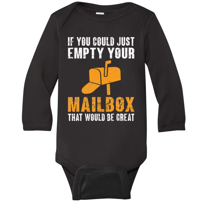 If You Could Just Empty Your Mailbox Funny Postal Employee Baby Long Sleeve Bodysuit