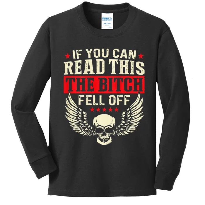 If You Can Read This The Bitch Fell Off Biker Back Print Kids Long Sleeve Shirt