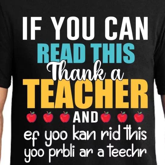 If You Can Read This Thank A Teacher Appreciation Gift Pajama Set