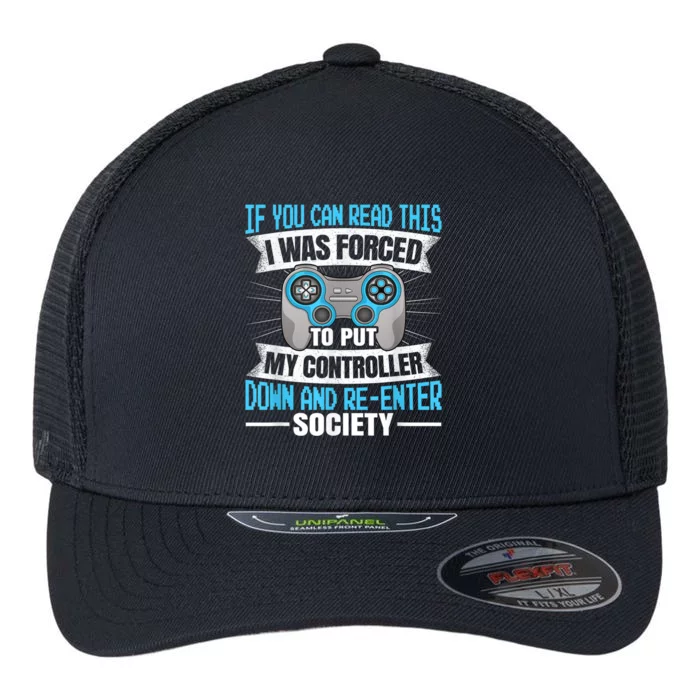 If You Can Read This Gaming Video Game Funny Gamer Flexfit Unipanel Trucker Cap