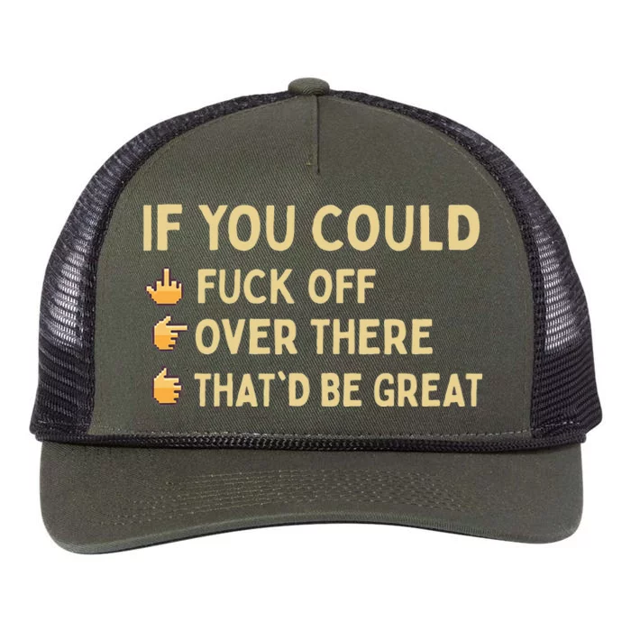 If You Could Fuck Off Over There Sarcastic Adult Humor Retro Rope Trucker Hat Cap