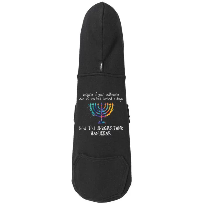 Imagine Your Cellphone Lasted 8 Days Understand Hanukkah Doggie 3-End Fleece Hoodie