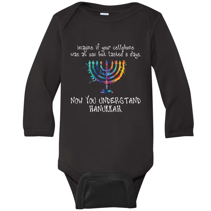 Imagine Your Cellphone Lasted 8 Days Understand Hanukkah Baby Long Sleeve Bodysuit