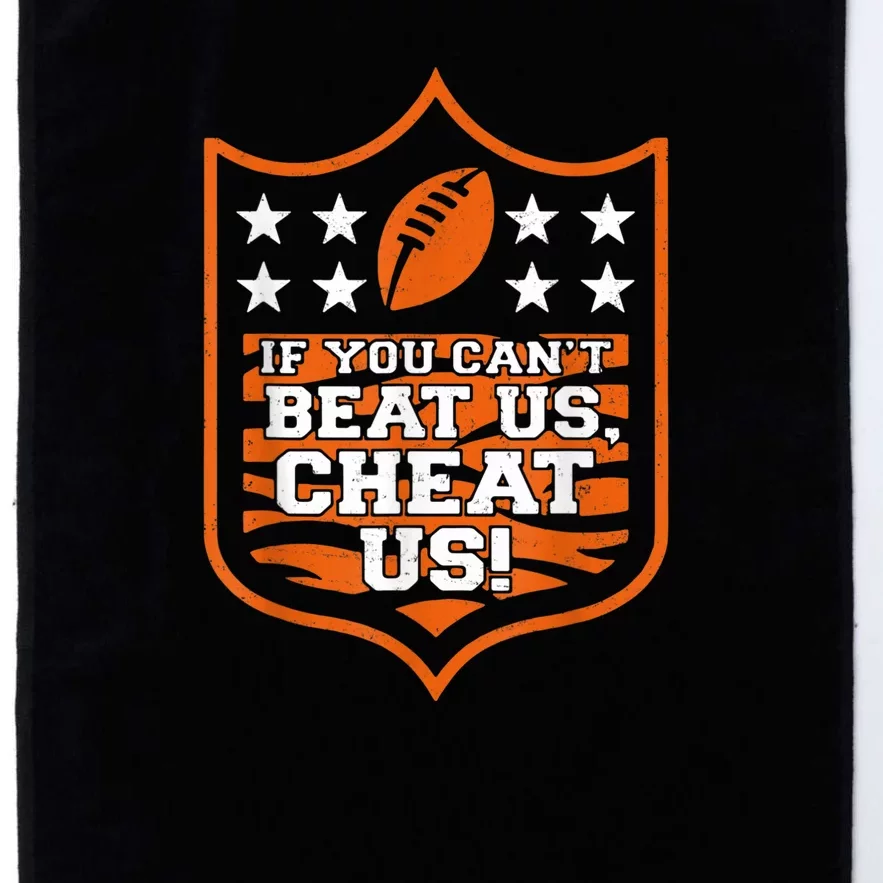 If You Can't Beat Us Cheat Us Funny Football Platinum Collection Golf Towel