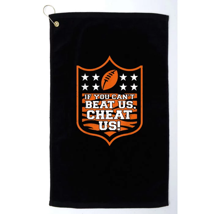 If You Can't Beat Us Cheat Us Funny Football Platinum Collection Golf Towel