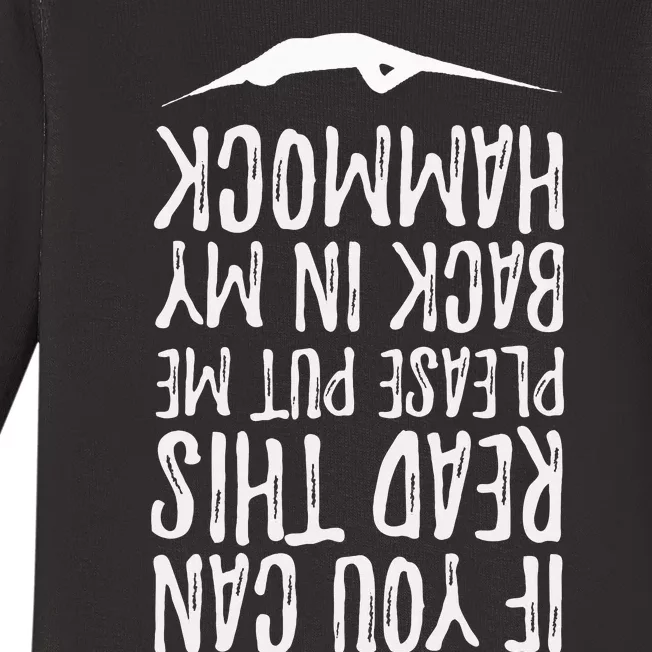 If You Can Read This Put Me Back In My Hammock Swing Summer Baby Long Sleeve Bodysuit