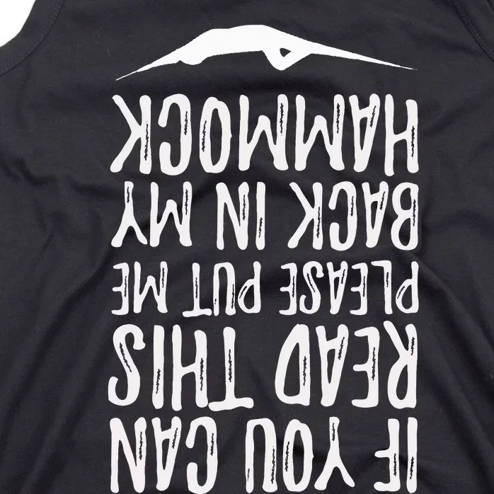 If You Can Read This Put Me Back In My Hammock Swing Summer Tank Top