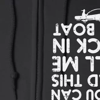 If You Can Read This Pull Be Back Boat Fishing Full Zip Hoodie