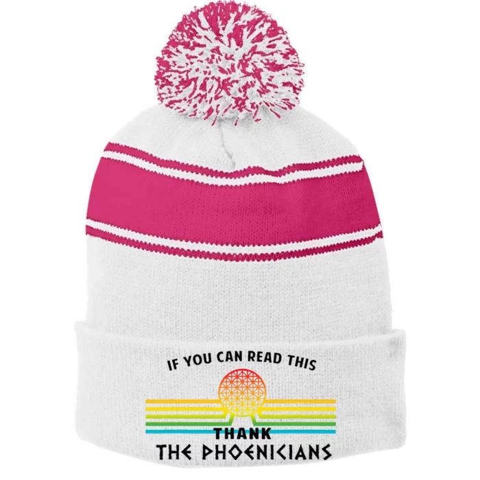 If You Can Read This Thank Phoenicians Reading Stripe Pom Pom Beanie