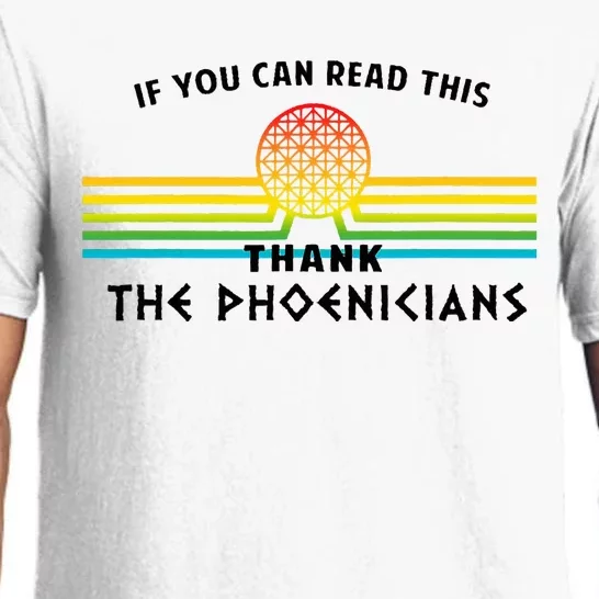 If You Can Read This Thank Phoenicians Reading Pajama Set