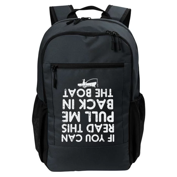 If You Can Read This Pull Be Back Boat Fishing Daily Commute Backpack