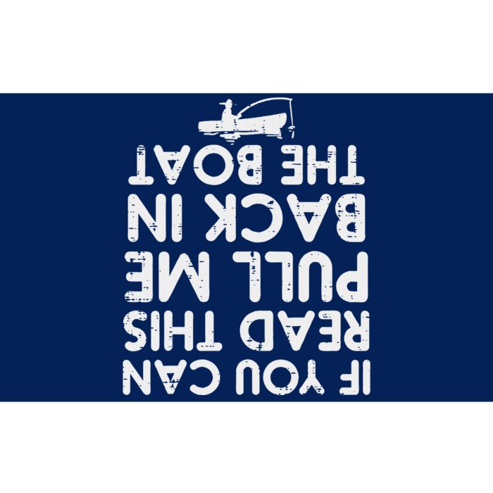 If You Can Read This Pull Be Back Boat Fishing Bumper Sticker