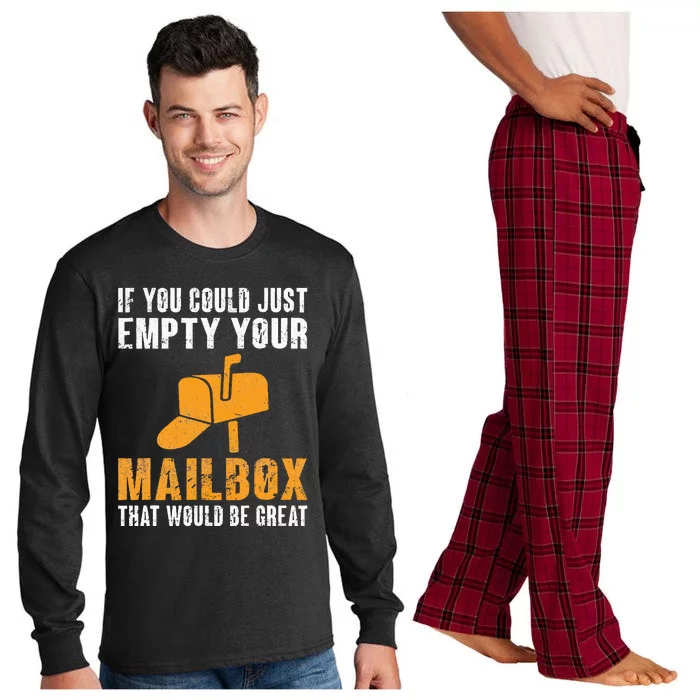 If you could just empty your Mailbox funny Long Sleeve Pajama Set