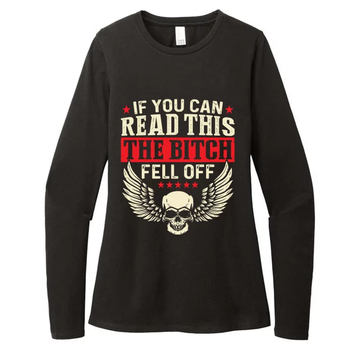 If You Can Read This The Bitch Fell Off Biker Back Print Womens CVC Long Sleeve Shirt