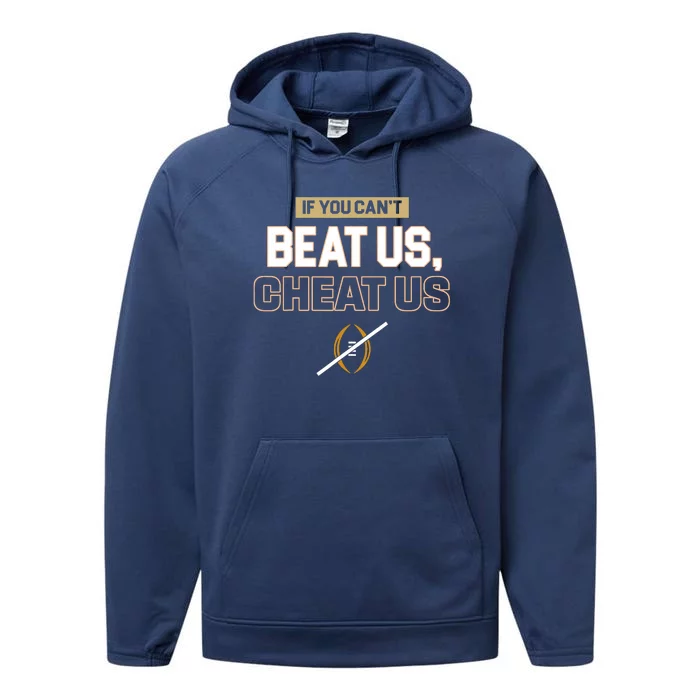 If You Cant Beat Us Cheat Us Performance Fleece Hoodie