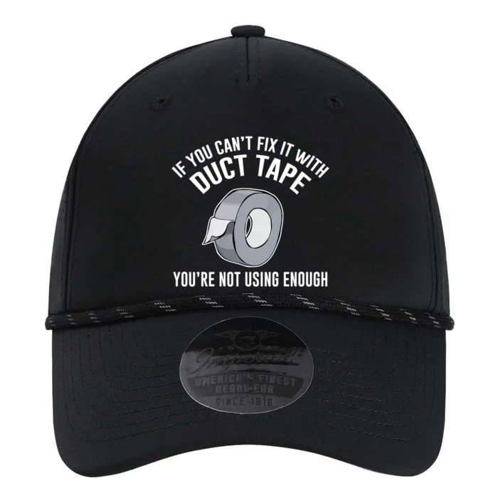 If You Can't Fix It With Duct Tape Funny Meaningful Gift Performance The Dyno Cap