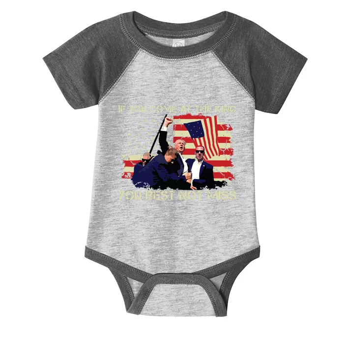 If You Come At The King You Best Not Miss Infant Baby Jersey Bodysuit