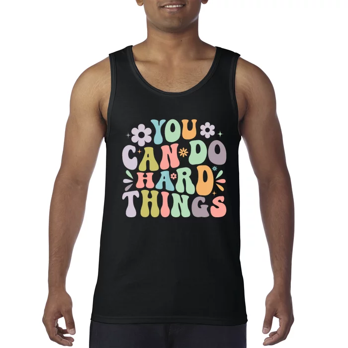 Inspirational You Can Do Hard Things Tank Top