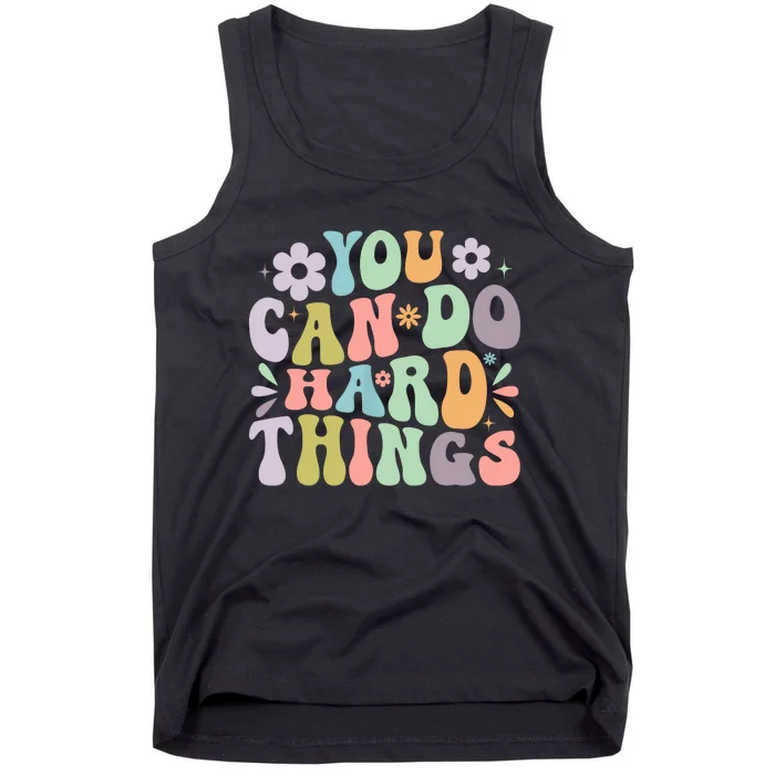 Inspirational You Can Do Hard Things Tank Top