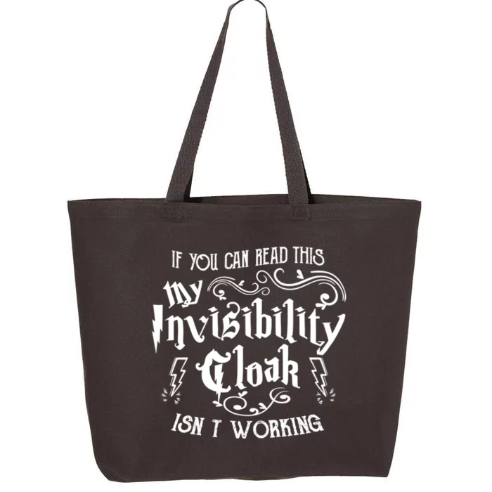 If You Can Read This My Invisibility Cloak IsnT Working Fun 25L Jumbo Tote