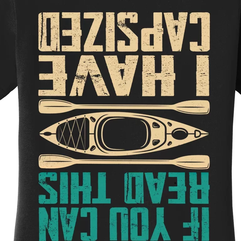 If You Can Read This Kayak Enthusiast River Adventure Kayak Gift Women's T-Shirt