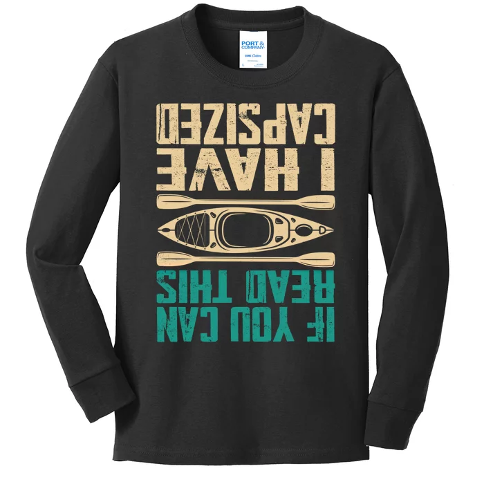 If You Can Read This Kayak Enthusiast River Adventure Kayak Gift Kids Long Sleeve Shirt