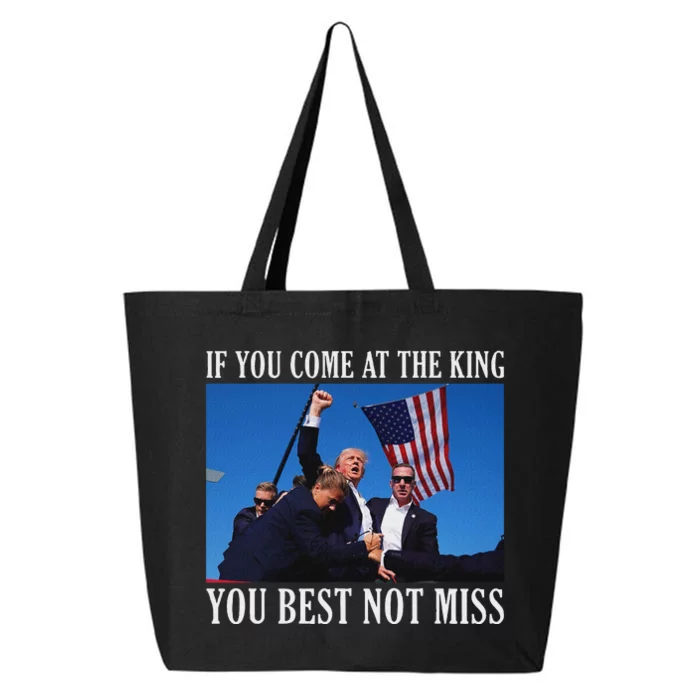 If You Come At The King You Best Not Miss Bold 25L Jumbo Tote