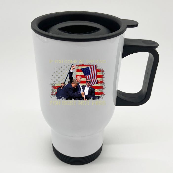 If You Come At The King You Best Not Miss Trump 2024 Front & Back Stainless Steel Travel Mug