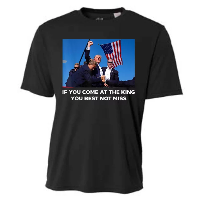 If You Come At The King You Best Not Miss Trump Shot Fist Cooling Performance Crew T-Shirt