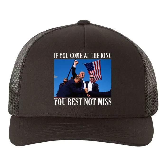 If You Come At The King You Best Not Miss Trump Yupoong Adult 5-Panel Trucker Hat