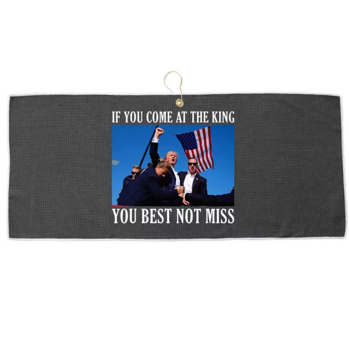 If You Come At The King You Best Not Miss Trump Large Microfiber Waffle Golf Towel