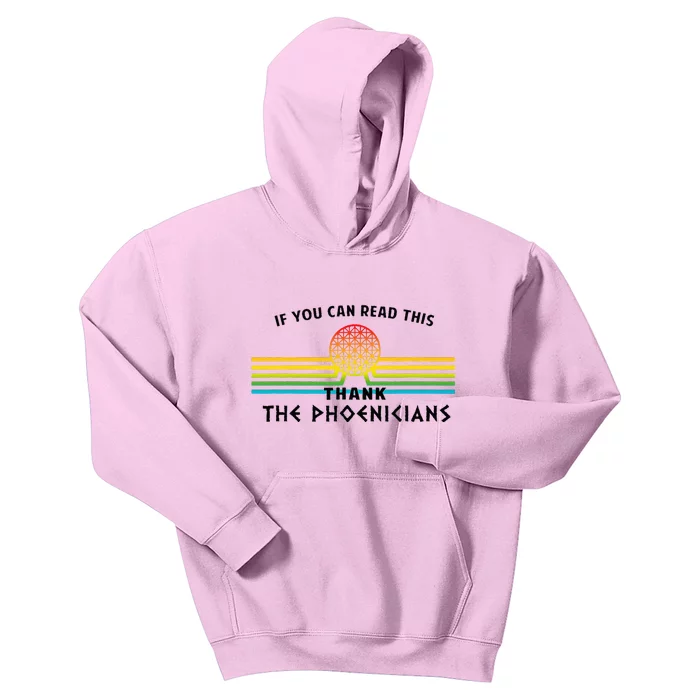 If You Can Read This Thank Phoenicians Kids Hoodie