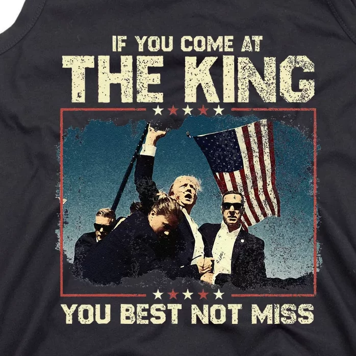 If You Come At The King You Best Not Miss Tank Top