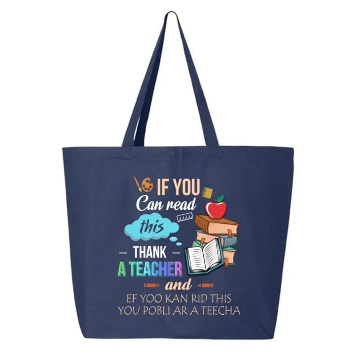 If You Can Read This Thank A Teacher Gift 25L Jumbo Tote