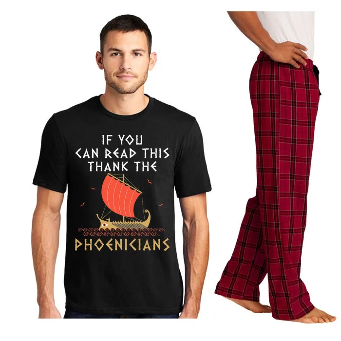 If You Can Read This Thank The Phoenicians Pajama Set