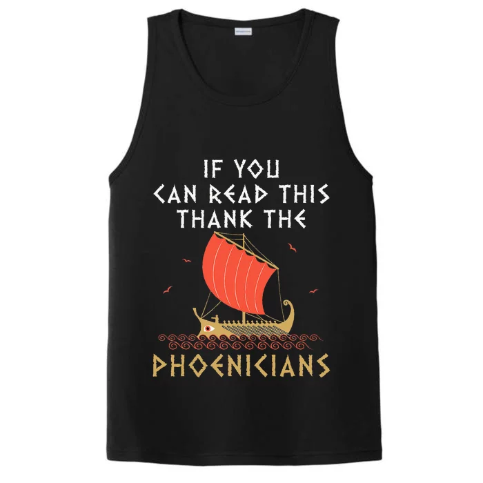 If You Can Read This Thank The Phoenicians Performance Tank