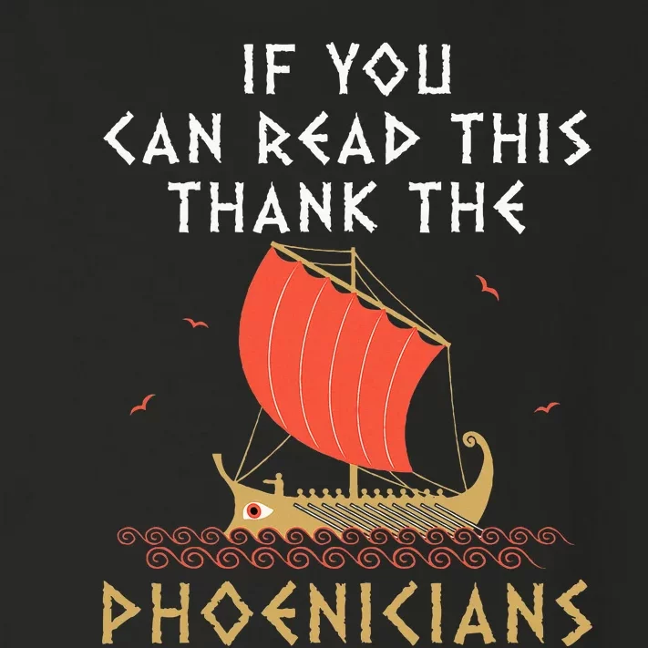 If You Can Read This Thank The Phoenicians Toddler Long Sleeve Shirt