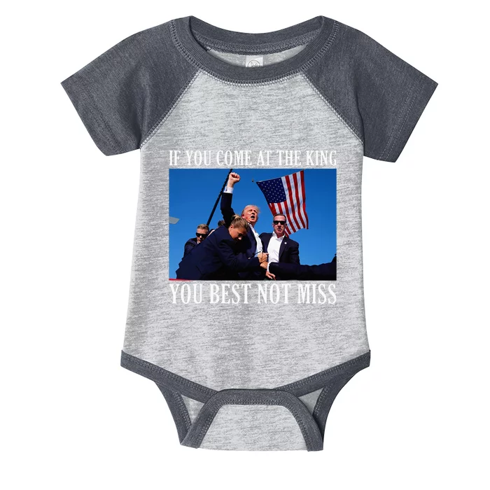 If You Come At The King You Best Not Miss Infant Baby Jersey Bodysuit