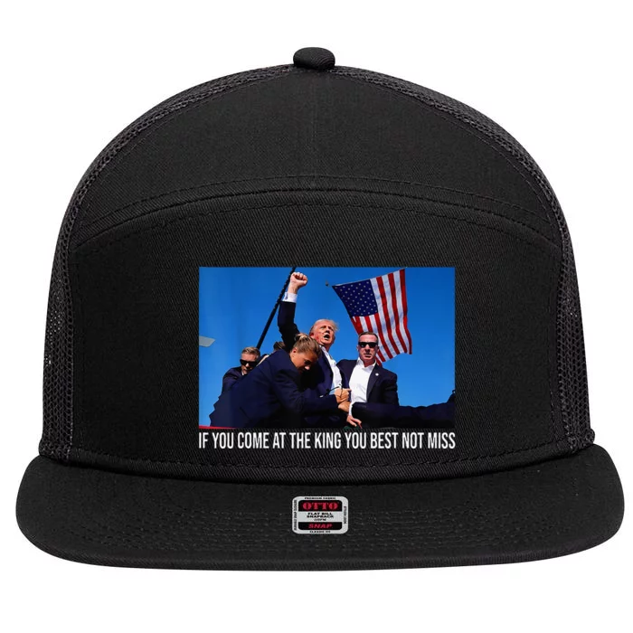 If You Come At The King You Best Not Miss Trump 7 Panel Mesh Trucker Snapback Hat