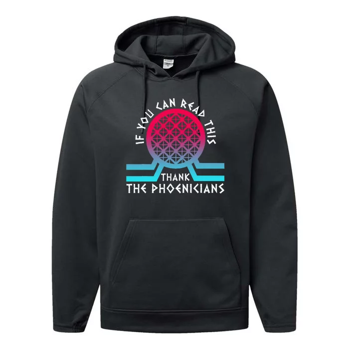 If You Can Read This Thank Phoenicians Reading Performance Fleece Hoodie